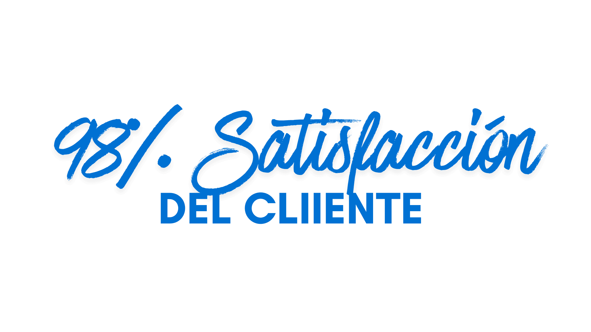 98% Satisfacción